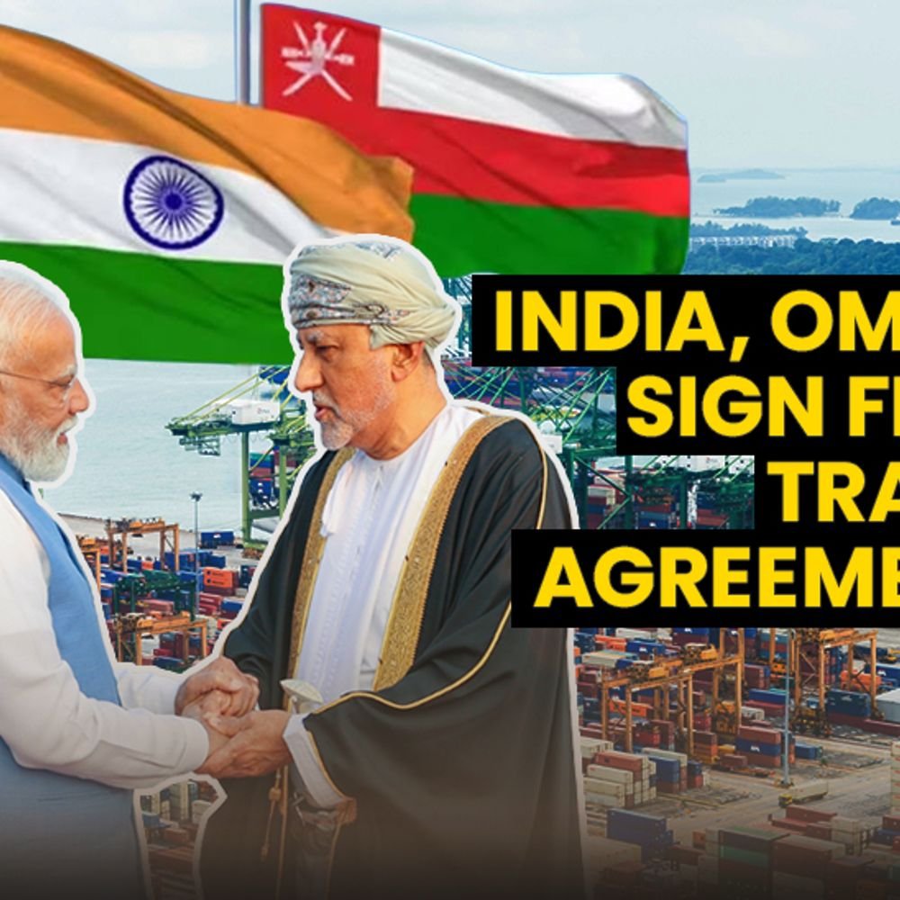 india,-oman-sign-free-trade-agreement:zero-duty-access-for-98%-of-indian-exports,-wider-market-access-for-traditional-medicines